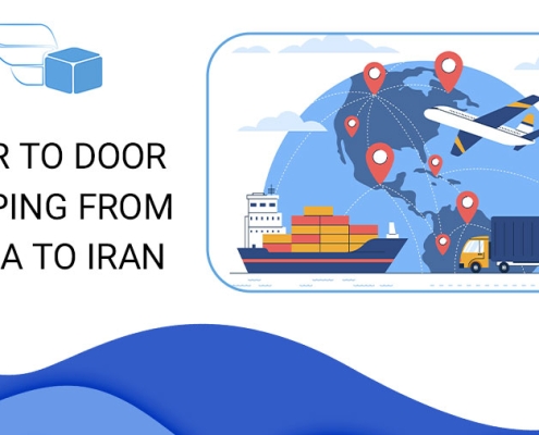 DOOR TO DOOR SHIPPING FROM CHINA TO IRAN