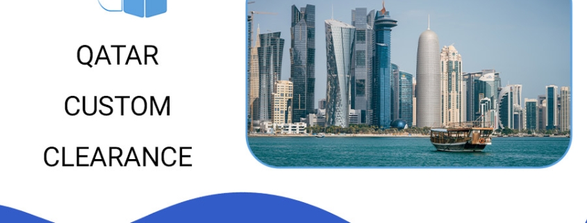 Qatar's customs clearance regulations
