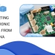 IMPORTING ELECTRONIC BOARDS FROM CHINA